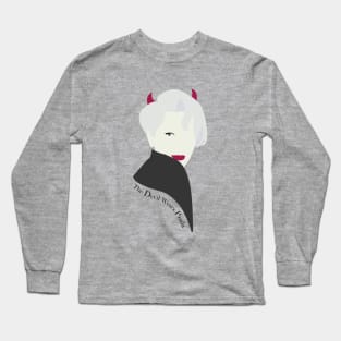 Miranda Priestly The Devil Wears Prada Long Sleeve T-Shirt